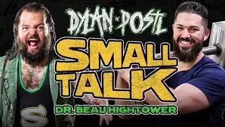 Going Postl: #SmallTalk with Dr. Beau Hightower