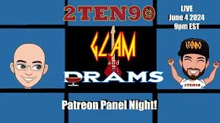 2TEN90's Glam n' Drams - Patreon Panel Night!