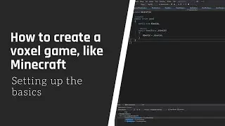 Setting up the World, Chunks and Voxels classes (How to create a voxel game, #1)