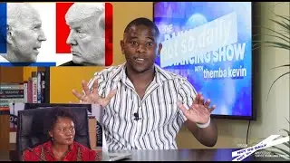 US Elections & Fat Cakes at State Capture Commission | The Not So Daily Show w Themba Kevin