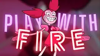 Play with Fire 🔥 🔥 || ❝S P I N E L ❞ EDIT