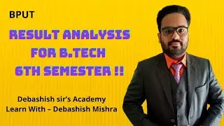RESULT ANALYSIS FOR EVEN 6TH SEMESTER B.TECH STUDENTS.