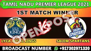 Open post | 1ST T20 Lyca Kovai Kings vs Salem Spartans match prediction | LKK vs SLST | Dream11team