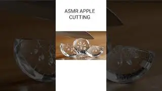 ASMR APPLE , MELON CUTTING #ASMR #GlassASMR #GlassCutting #GlassApple #ASMRCutting