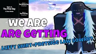 [GPO] GPO UPDATE 8 RELEASE DATE AND WE ARE GETTING LUFFY SHIRT AND MAYBE A PRESTIGE LAW SWORD?