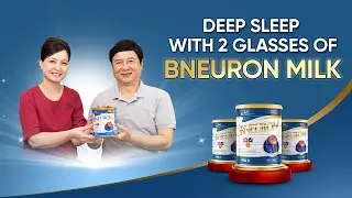 DEEP SLEEP WITH 2 GLASSES OF BNEURON MILK