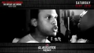 SLAUGHTER SERIES VOL.#1 TRAILER / SPITTAZ LEAGUE / 09/19/2015