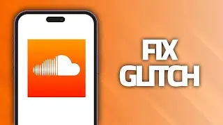 How To Fix SoundCloud App Glitch | Final Solution