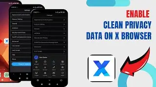 Enable Clean Privacy Data On X Browser. |Technologyglance