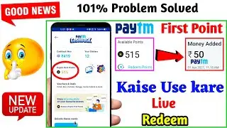101% Problem Sloved, How to redeem paytm first point | paytm first point redeem kaise kare |