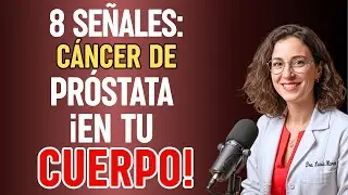 8 Señales Tempranas de Cáncer de Próstata que Nunca Debes Ignorar