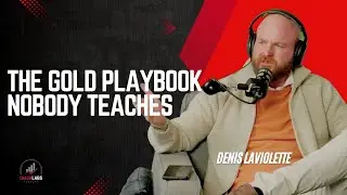 #87 Digging for Dollars, #17 The Gold Playbook Nobody Teaches