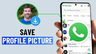 How to Save WhatsApp Profile Pictures or DP (Without Screenshot or Recording)