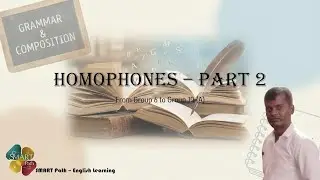 Homophones Part 2 | Group 6 to 10 | English Grammar | SMART Path