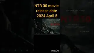 ntr30 movie release date Updated #jaintr #jrntrfans #jrntrfanscraze