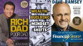 Mindset Shifts for Wealth: Robert Kiyosaki & Dave Ramsey