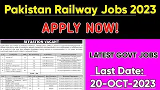 Latest Govt Jobs In Pakistan Railway 2023 | Jobs I Jobs In Railways Pakistan Apply Now