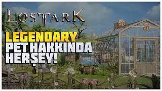 Lost Ark - Legendary Pet Hakkında Her Şey