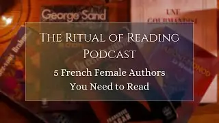 The Women Who Wrote Paris : 5 French Female Authors You Need to Read