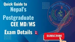 Quick Guide to Nepal's Postgraduate CEE MD/MS Exam Details 🇳🇵👨&zwj;⚕️