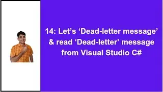 14: How to Dead-Letter message in Service Bus | Read message From Dead-Letter Queue | Service Bus
