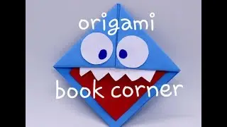 Easy Monster Bookmark Corner.  Three Different Types Origami Book Corner