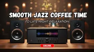 Relaxing Night Jazz Lounge &ndash; Smooth Jazz & Soul R&B