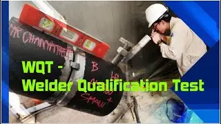 WQT - Welder Qualification Test