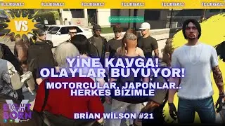 EightbornV Next | Yine Kavga! | Motorcular, Japonlar.. Herkes Bizimle! | Brian Wilson #21