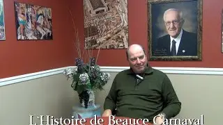 L`Histoire de Beauce Carnaval(Hier@Aujourd`hui)