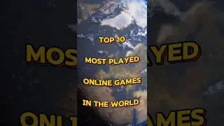 Top 10 most played online games in the world|Top 10 best games in the world|Top best games#top10#top