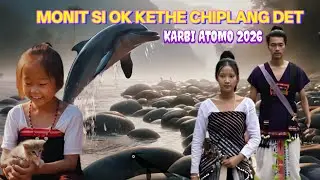 MONIT SI OK KETHE CHIPLANG DET KARBI ATOMO 2026 || OFFICIAL TRALLER VIDEO || @Karbitomo-x8u 