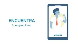 Encuentra tu #empleo ideal  | Aplicaci&oacute;n de InfoJobs para encontrar #Trabajo