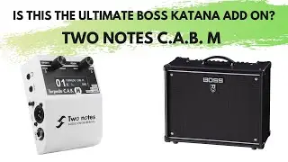 Это ли лучшее дополнение к Katana? — Two Notes C.A.B. M