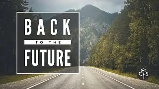 Back to the Future: 