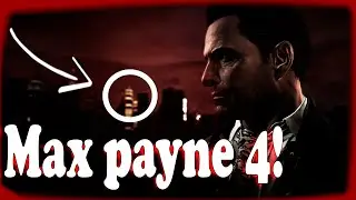 Max Payne 4-ВСЯ ИНФОРМАЦИЯ о ИГРЕ! НОВОСТИ о GTA 6! НОВЫЙ ГЕЙМПЛЕЙ ИГР! НОВАЯ ИСТОРИЯ!