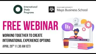 ISP WEBINAR: Working together to create international experience options