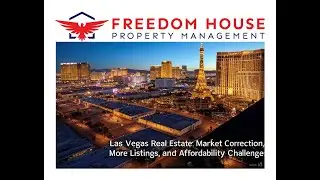Las Vegas Real Estate Update 2025: Market Correction, Flood of Listings, and Affordability Crisis