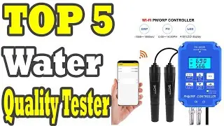 Top 5 Best Water Quality Tester Review In 2020