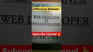 Web Designer vs Web Developer | Difference between web desiner and web developer | Salary | Better
