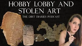 Hobby Lobby and Stolen Art: The Epic of Gilgamesh, Dead Sea Scrolls and More