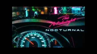 The Midnight - Nocturnal ( Full Album )