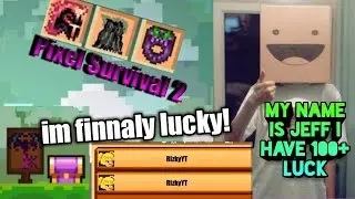Im finnaly Lucky :D ! - Pixel Survival Game 2 [ English ]