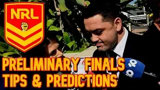 NRL Tips & Predictions: Preliminary Finals 2025