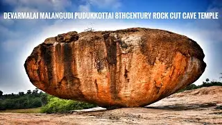 Devarmalai Malangudi devarkovil devanathar and devanayagi amman 8thcentury rock cut cave temple