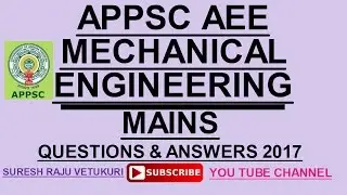 APPSC AEE MAINS 2017 MECHANICAL ENGINEERING QUESTIONS & ANSWERS