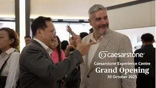 Caesarstone Experience Centre Grand Opening - 30 October 2025