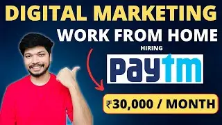 Digital Marketing Work From Fome Jobs | 12th Pass Jobs | Paytm off Campus Drive 2024