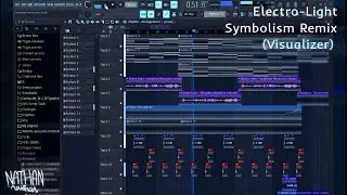 Electro-Light - Symbolism Remix (Visualizer)