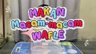 Macam-Macam WAFLE ❗️🤗
